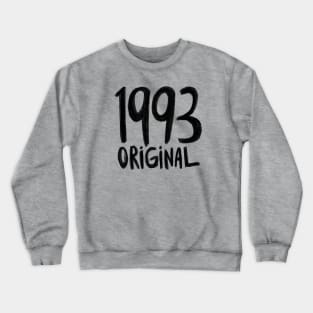 1993 Original, born in 1993, Birth Year 1993 Crewneck Sweatshirt